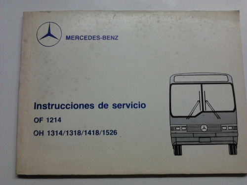 Manual De Usuario: M. Benz Of 1214-oh 1314-1318 + Otras Vers