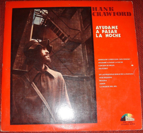 Hank Crawford - Ayudame A Pasar La Noche (1974) Vinilo
