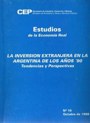 Inversion Extranjera En Argentina Años 90-sec.industria