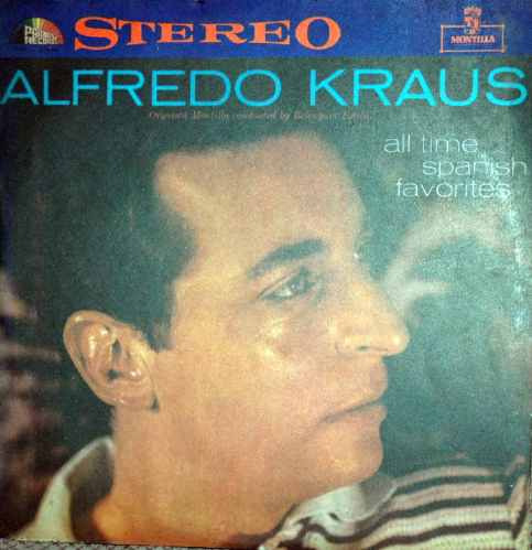 Alfredo Kraus                     All Time Spanish Favorites