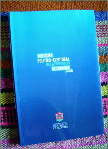 Reforma Politico Electoral De La Provincia De Cordoba 2008