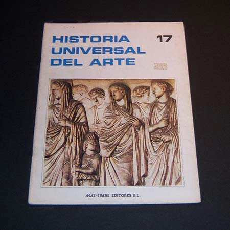 Historia Universal Del Arte. Fascículo 17