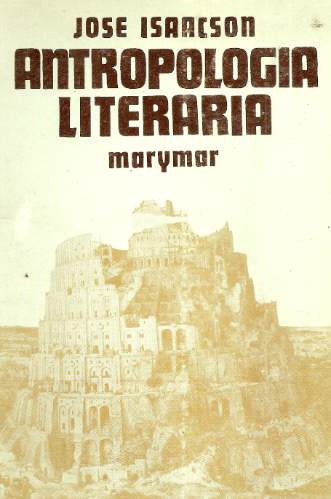 Antropologia Literaria - Jose Isaacson - Marymar