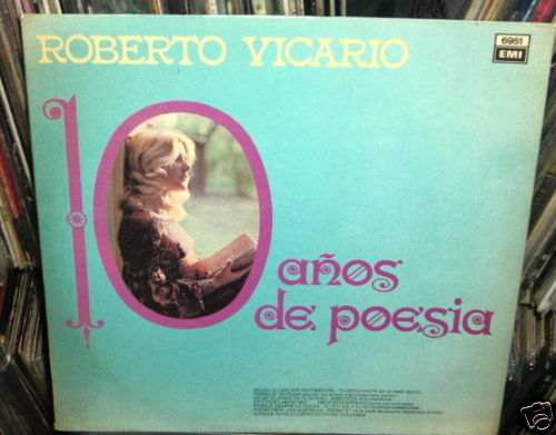 Roberto Vicario 10 Años De Poesia Vinilo Argentino