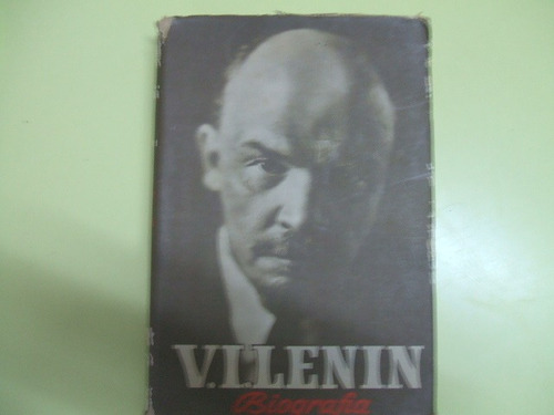 Biografia De V.i. Lenin - Ediciones Pueblos Unidos