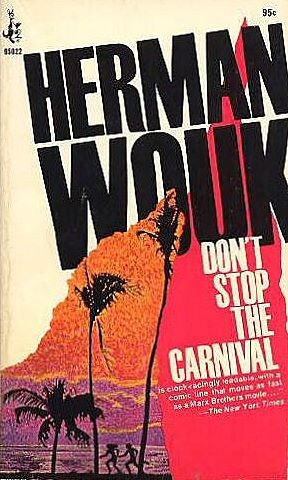 Don T Stop The Carnival                          Herman Wouk
