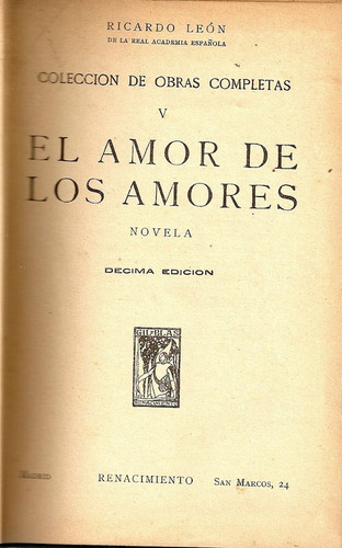 El Amor De Los Amores - Ricardo Leon - Edit.renacimiento
