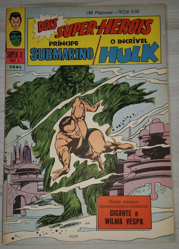 Gibi Super X N° 1 Dois Super-heróis Príncipe Submarino Hulk (Usado)