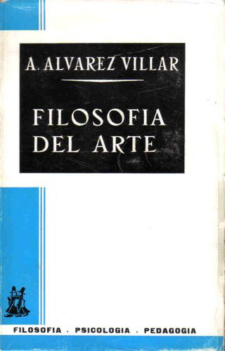 Filosofia Del Arte - Alvarez Villar - Morata