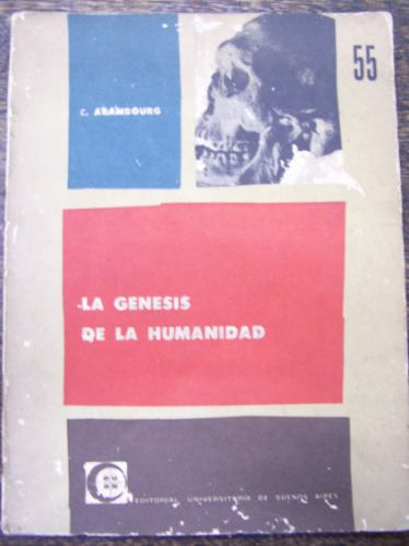 Imagen 1 de 3 de La Genesis De La Humanidad * Camille Arambourg * Eudeba *