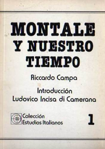 Ricardo Campa - Montale Y Nuestro Tiempo