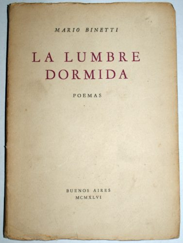 La Lumbre Dormida Mario Binetti Primera Edición 1946 Firmado