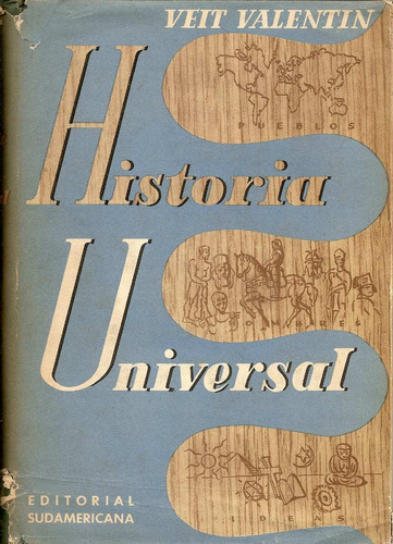 Historia Universal 3 Tomos - Veit Valentin - Edit.sudamerica