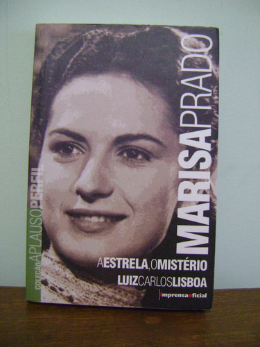Livro Marisa Prado A Estrela O Mistério - Luiz Carlos Lisboa