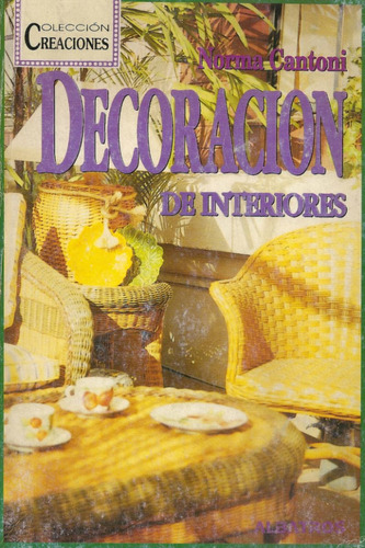 Decoracion De Interiores - Norma Cantoni - Albatros