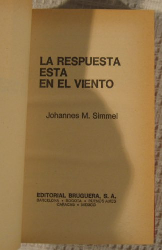 Johannes Simmel - La Respuesta Está En El Viento