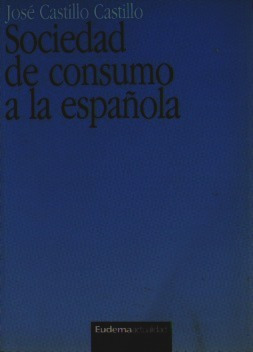 Castillo Castillo-sociedad De Consumo A La Española