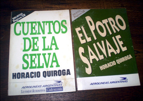 Cuentos De La Selva / El Potro Salvaje _ Horacio Quiroga