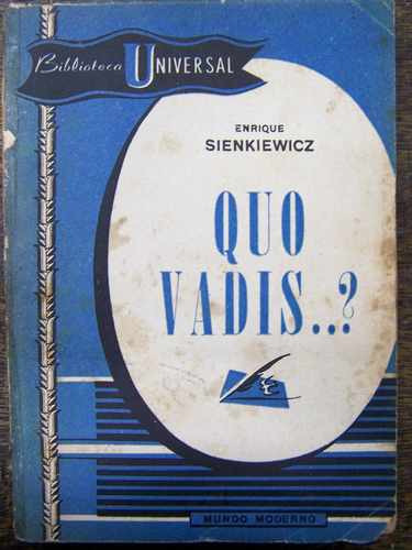 Quo Vadis..? * Enrique Sienkiewicz * Difusion 1953 *