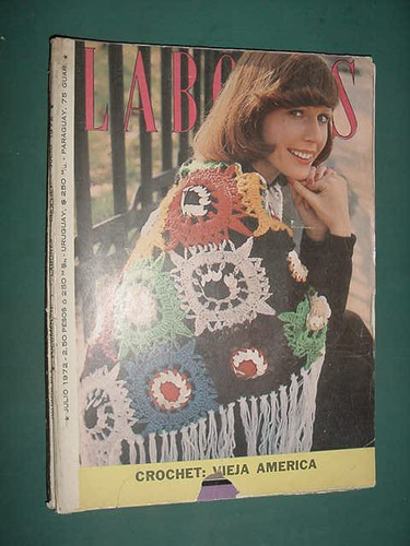 Revista Labores Moda Sin Moldes 7/72 Crochet Vieja America