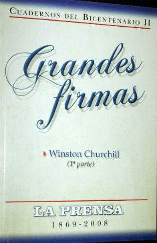 Cuadernos Del Bicentenario 2  Grandes Firmas    W. Churchill