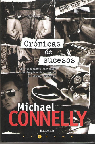 Crónicas De Sucesos De Michael Connelly
