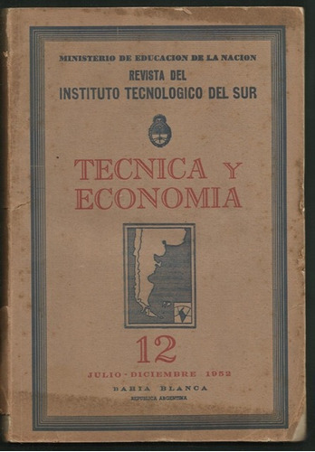 Técnica Y Economía: Revista Del Inst. Tecnológico Del Sur 12