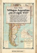 Milagro Argentino En El Siglo Xxi - Isaac Haim - Nuevo