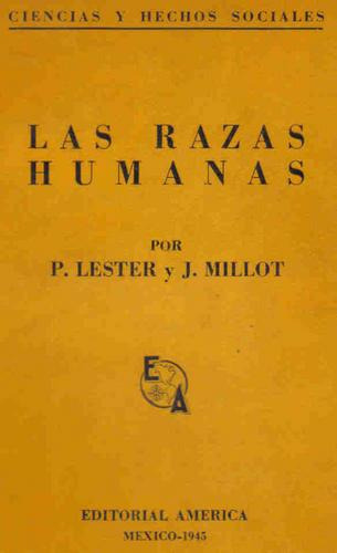 Las Razas Humanas - Lester Y Millot - America