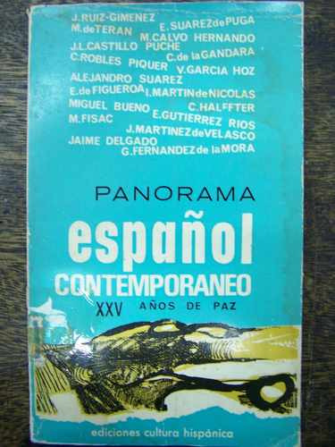 Panorama Español Contemporaneo * 25 Años De Paz * 1964