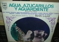 Benito Lauret Agua Azucarillo Y Aguardiente Vinilo Argentino