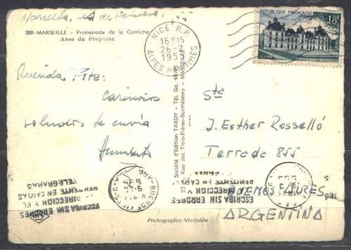 Francia. Tarjeta Postal Circulada Marsella A Bs As Año 1955