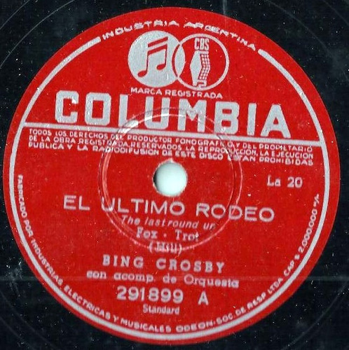 Bing Crosby   El Último Rodeo - Alguno De Estos Días  78 Rpm