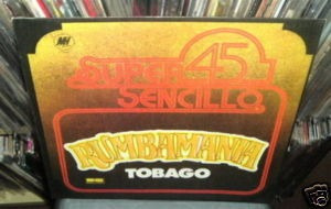 Tobago Rumbamania Super 45 Sencillo Vinilo Argentino Promo