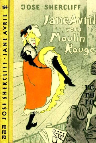 Jane Avril Vom Moulin Rouge                   Jose Shercliff
