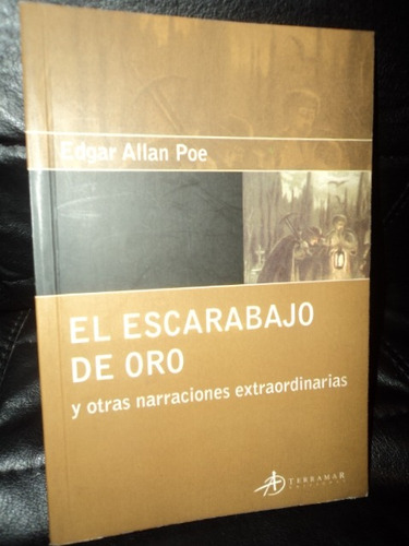 El Escarabajo De Oro Y Otras Narraciones Ext. - E. A . Poe