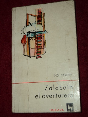 Zalacain El Aventurero - Pio Baroja - Ed. Huemul