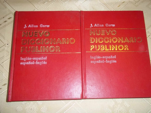 Nuevo Diccionario Publinor - Ing-esp / Esp-ing J. Allan Corw