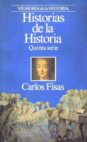 Historias De La Historia - Fisas - Planeta