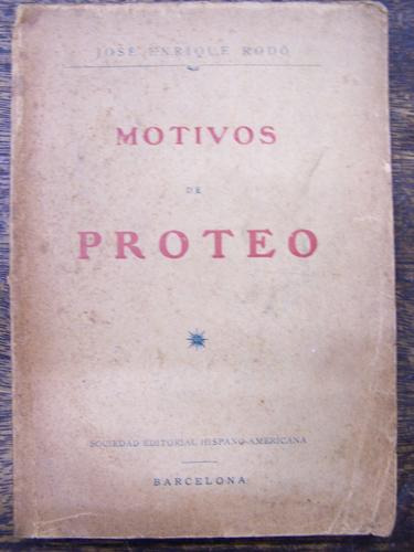 Motivos De Proteo * Jose Enrique Rodo * 1917 *