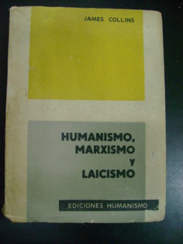 Humanismo, Marxismo Y Laicismo Collins