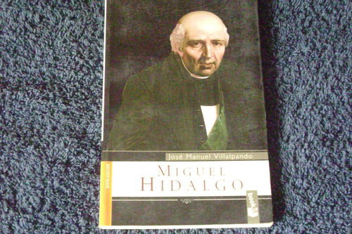 Villapando José Manuel, Miguel Hidalgo