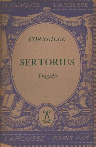 Corneille - Sertorius Tragedie - Libro En Frances