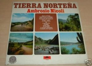 Ambrosio Nicoli Tierra Norteña Vinilo Argentino