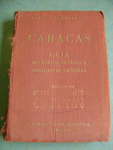 Libro De Historia De Guias Venezolanas, Caracas