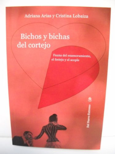 Bichos Y Bichas Del Cortejo Arias Lobaiza Feminismo Boedo