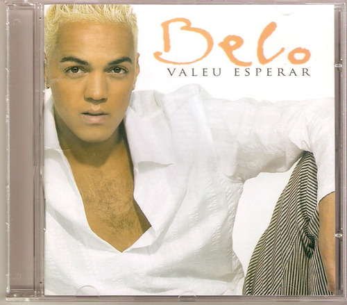 Cd Belo - Valeu Esperar 