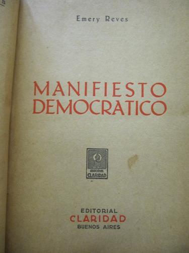 Manifiesto Democratico  Emery Reves   1º Edic 1945