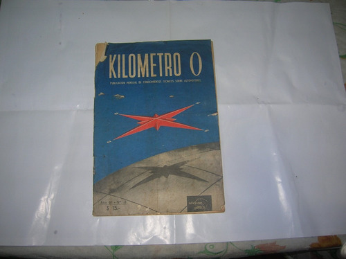 Revista Kilometro Cero Mapa Plano Gancia Goodyear El Dinamo