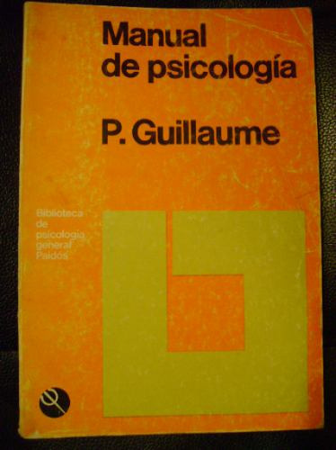 Manual De Psicologia Guillaume  Paidos